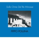 Sulle Orme Del Re Minosse - CD
