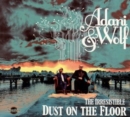 The Irresistible Dust On the Floor - CD