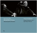 Johannes Brahms: Piano Concerto No. 1/Six Piano Pieces - CD