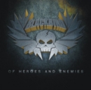 Of Heroes and Enemies - CD