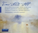 Time Stands Still: Music By William Byrd/John Dowland/... - CD