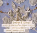 Short Stories! Played at the Gråsten Palace Church - CD