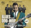 The 'Mojo' Man Presents: Blues Meets Doo-wop - CD