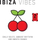 Ibiza vibes: Chilly beats, ambient rhythm and smooth sounds - CD