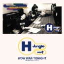 Wow War Tonight - Tokiwa Wake Up Movement - Vinyl
