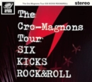 The Cro-Magnons Tour: Six Kicks Rock & Roll - Blu-ray
