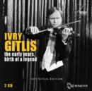 Ivry Gitlis: The Early Years, Birth of a Legend - CD