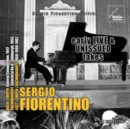 Sergio Fiorentino: Early Live & Unissued Takes - CD