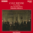 C.E.F. Weyse: The Late Piano Works - CD