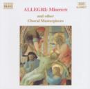Allegri: Miserere and Other Choral Masterpieces - CD