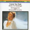 I Love You Truly (Music for Weddings) - CD