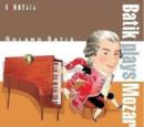 Batik Plays Mozart - CD