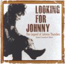 Looking for Johnny: The Legend of Johnny Thunders - CD