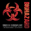 Urban discipline/No holds barred: Live in Europe (Deluxe Edition) - CD