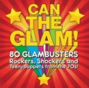 Can the Glam!: 80 Glambusters - CD