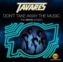 Don't Take Away the Music: The Remix Project - CD