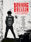 Burning Britain: A Story of Independent Punk 1980-1983 - CD
