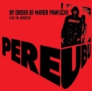 By Order of Mayor Pawlicki: Live in Jarocin - Vinyl