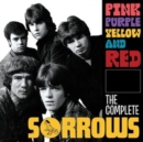 Pink Purple Yellow and Red: The Complete Sorrows - CD