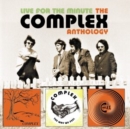 Live for the Minute: The Complete Complex Anthology - CD
