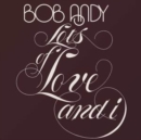 Lots of Love and I (Bonus Tracks Edition) - CD