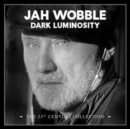 Dark Luminosity: The 21st Century Collection - CD
