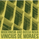 Modernism and Bossa Nova - CD
