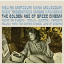 The Golden Age of Greek Cinema - CD