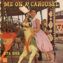 Me On a Carousel - CD