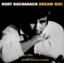 Dream Big!: The First Decade of Songs - CD