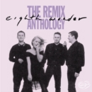 The Remix Anthology - CD