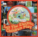 Let the Electric Children Play: The Underground Story of Transatlantic Records (Deluxe Edition) - CD