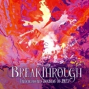 Breakthrough: Underground Sounds of 1971 - CD