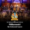 Philharmonic!: The Orchestral Concert - CD