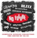 No Future: Complete Singles Collection - The Sound of UK 82 - CD