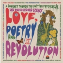 Love, Poetry and Revolution: A Journey Through the British Psychedelic and Underground Scenes - CD