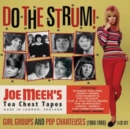 Do the Strum!: Joe Meek's Girl Groups and Pop Chanteuses 1960-1966 - CD