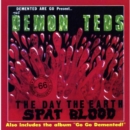 The Day the Earth Spat Blood/Go Go Demented - CD