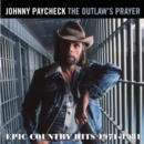 The Outlaw's Prayer: Epic Country Hits 1971-1981 - CD