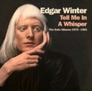 Tell Me in a Whisper: The Solo Albums 1970-1981 - CD