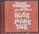 Boss Man's Dub: The Lost 1979 Dub Album - CD
