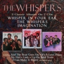 Whisper in Your Ear/The Whispers/Imagination - CD