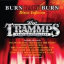 Burn Baby Burn - Disco Inferno: The Trammps Albums 1975-1980 - CD
