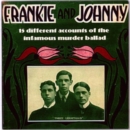 Frankie and Johnny: 15 Different Accounts of the Infamous Murder Ballad - CD