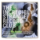 The Incredibly Strange Record Club - CD
