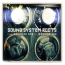 Sound System Roots: From American R&B to Jamaican Ska - CD