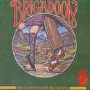 Brigadoon: 1988 LONDON CAST RECORDING - CD
