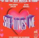 She Loves Me: 1994 LONDON CAST RECORDING - CD