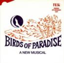 Birds of Paradise: A New Musical - CD