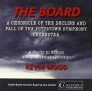 The Board: A Chronicle of the Decline and Fall of the Pottstown.. - CD